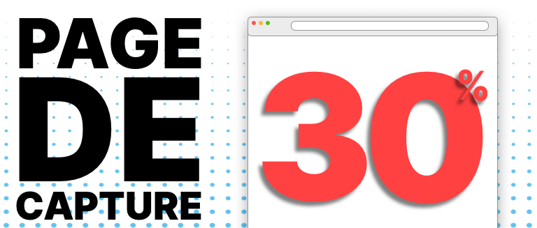 Comment créer une page de capture qui convertit ?