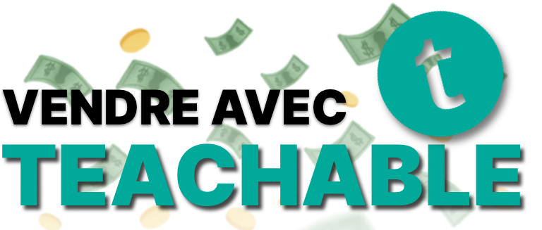 Comment vendre une formation en ligne avec Teachable ?